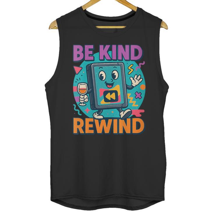 Be Kind Rewind 90s VHS Nostalgia Retro Unisex Tank Top