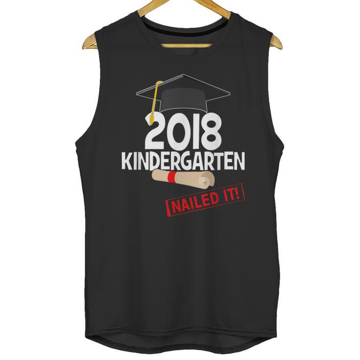Kindergarten 2018 NAILED IT Graduation Graduate Unisex Tank Top
