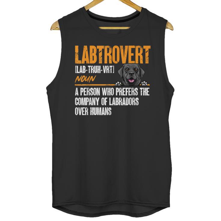 Labrador Retriever Labtrovert Definition Introvert Labrador Unisex Tank Top