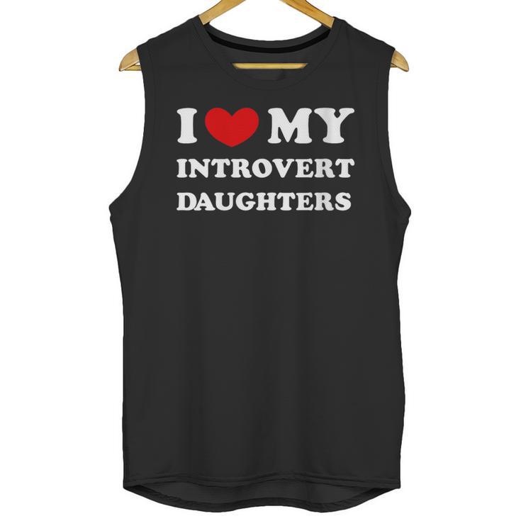 I Love My Introvert Daughters Heart My Introvert Daughters Unisex Tank Top