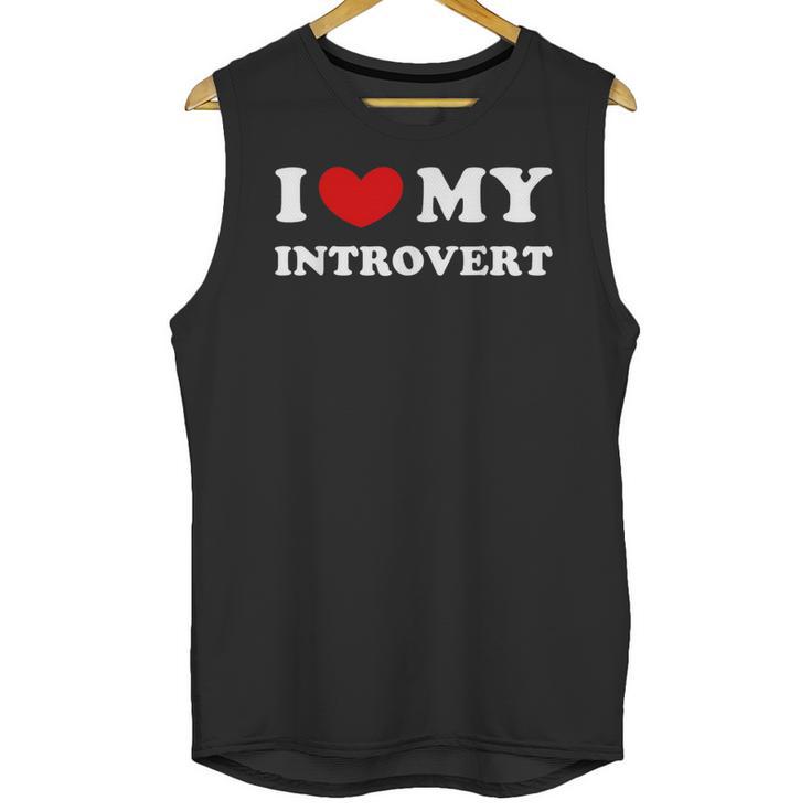 I Love My Introvert I Heart My Introvert Unisex Tank Top