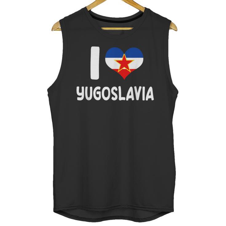 I Love Yugoslavia Proud Yugoslav Nostalgia Saying Unisex Tank Top