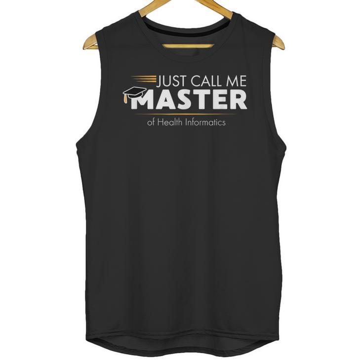 Master Of Health Informatics Shirt Graduation Unisex Tank Top