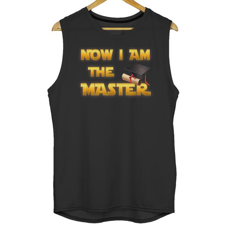 Now I Am The Master Shirt Graduation MBA Masters Tee Unisex Tank Top