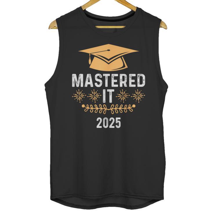 Mastered It 2025 Masters Degree Graduation Graduate Mba Unisex Tank Top