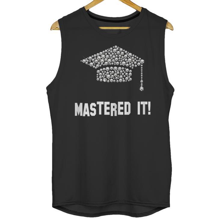 Mastered It Shirt Graduation 2018 Unisex Tank Top