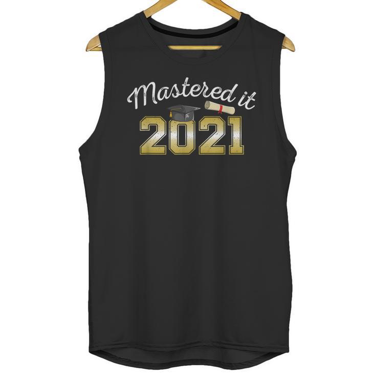 Master's Degree 2021 Graduate Mastered It Graduation Unisex Tank Top