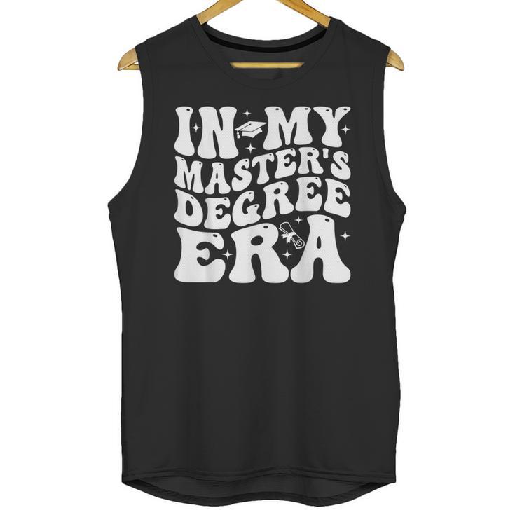 In My Master's Degree Era Graduation Master Degree Unisex Tank Top