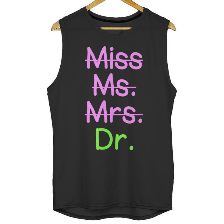 MIss Ms Mrs Dr Graduation Phd Pink And Green Class 2021 Unisex Tank Top