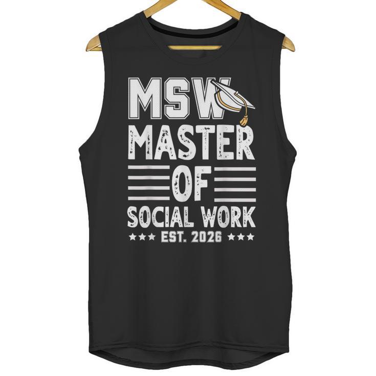 MSW Est 2026 Masters Of Social Work Graduation Social Worker Unisex Tank Top