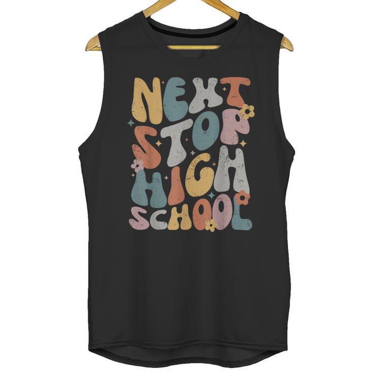 Next Stop High School Middle School Graduation Last Day Unisex Tank Top
