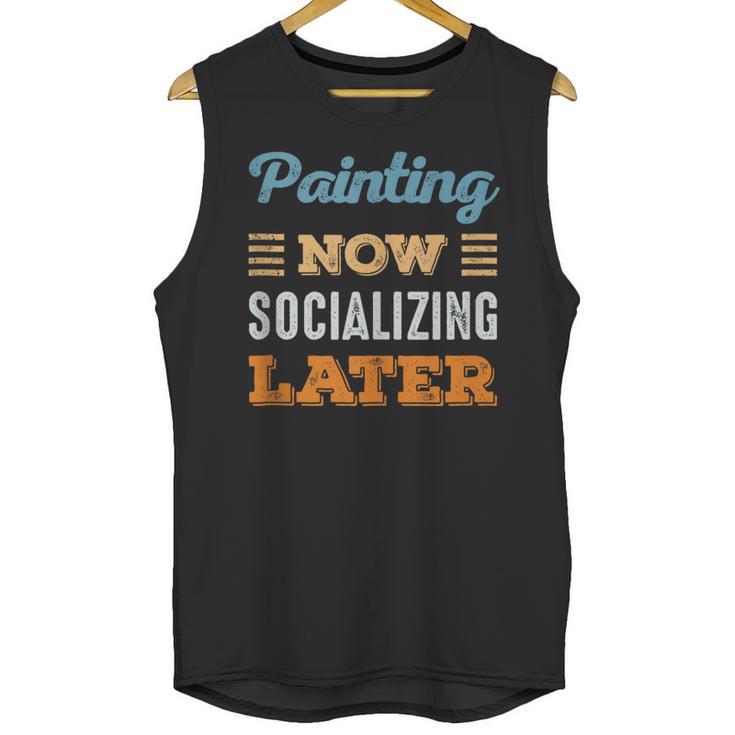 Painting Now Minimal Socializing Introvert Vintage Unisex Tank Top