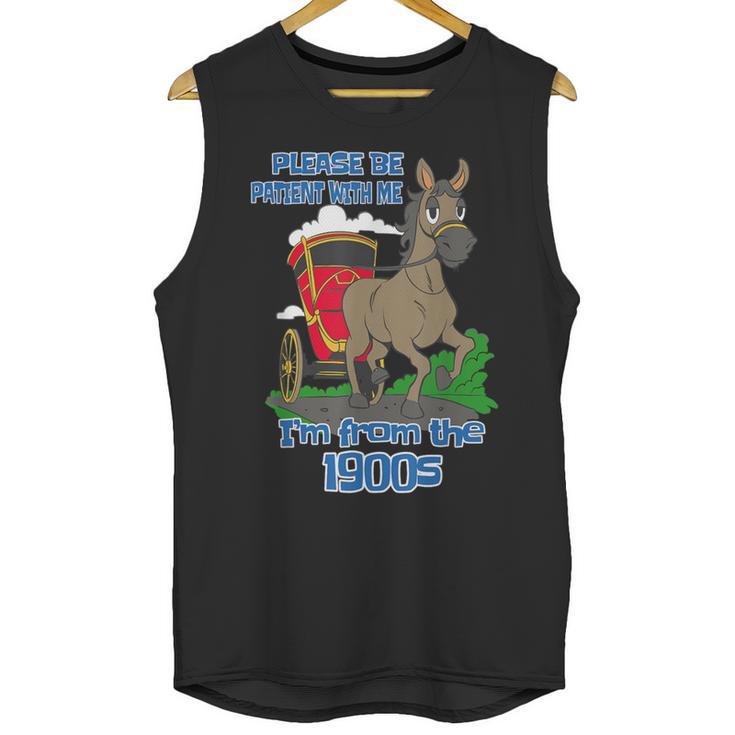 Patient With Me I'm From The 1900s Unisex Tank Top