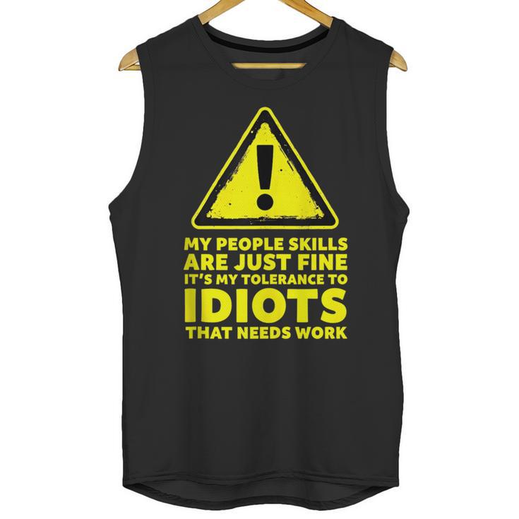 My People Skills Are Just Fine Sarcastic Introvert Unisex Tank Top