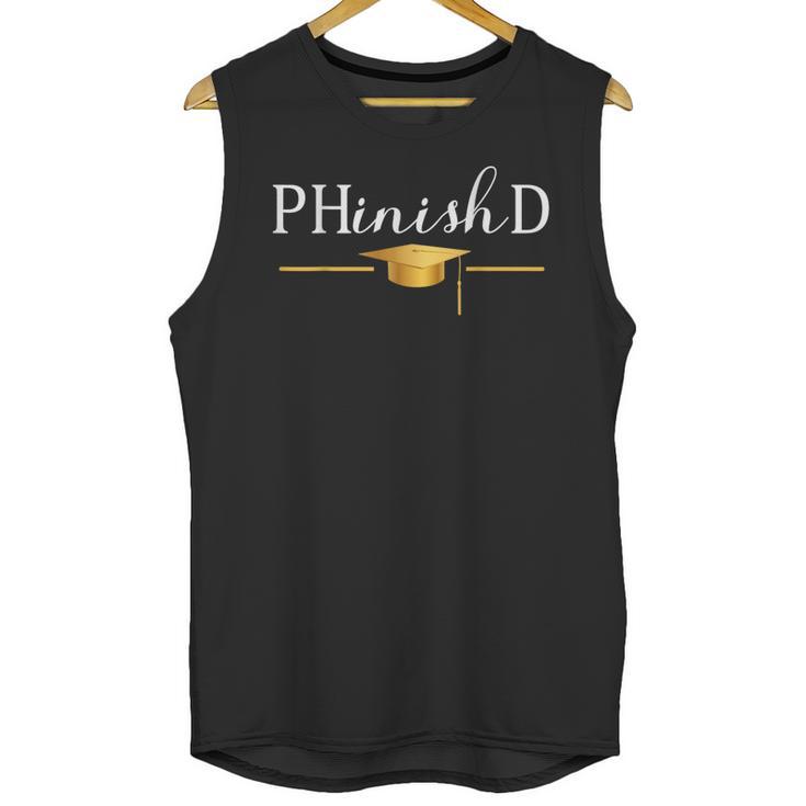 PhD Doctorate Graduation For PhD Student Graduate Degree Unisex Tank Top