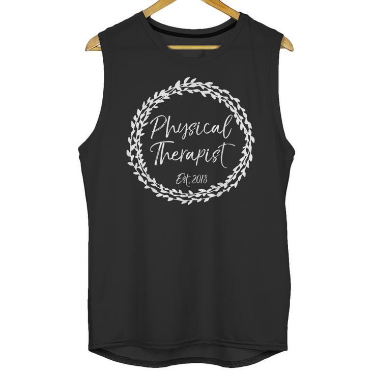 Physical Therapist Est 2018 Shirt Therapy Graduation Unisex Tank Top