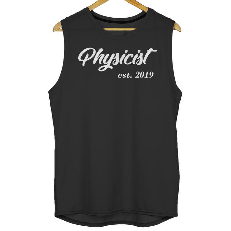 Physicist Graduation New Physicist Unisex Tank Top