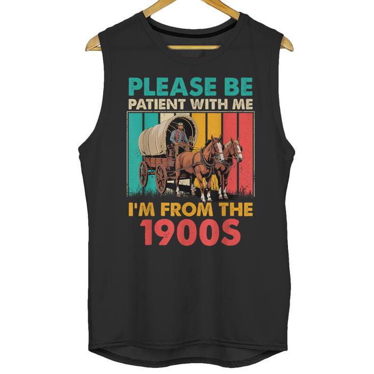 Please Be Patient I'm From The 1900s Dad Fathers Day Unisex Tank Top