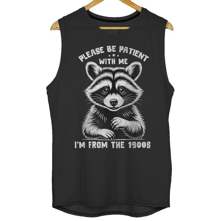 Please Be Patient I'm From The 1900s Old People Retro Unisex Tank Top