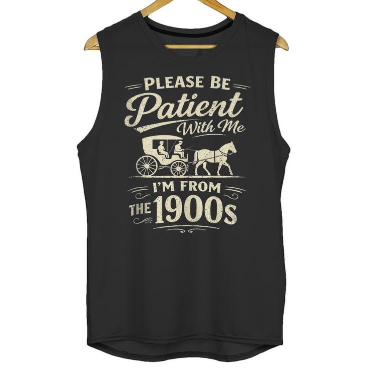 Please Be Patient With Me I'm From The 1900s Retro Unisex Tank Top