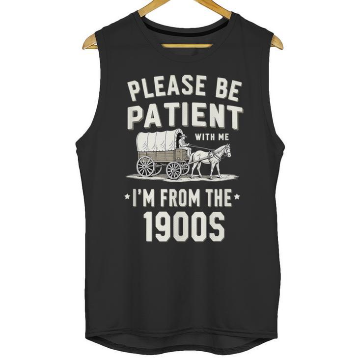 Please Be Patient I'm From The 1900s Retro Unisex Tank Top