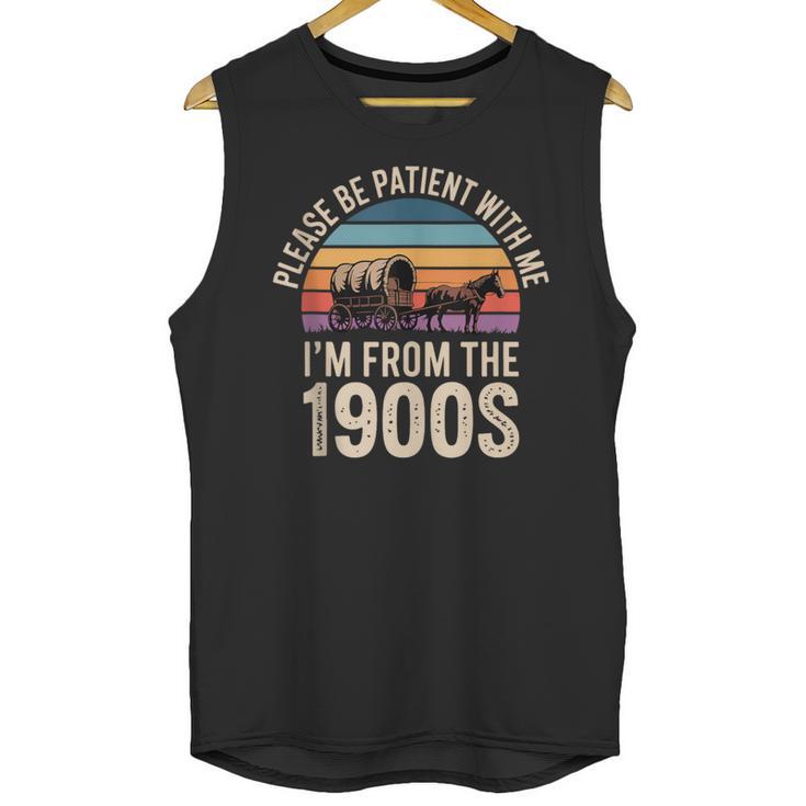 Please Be Patient With My I'm From The 1900s Retro Unisex Tank Top