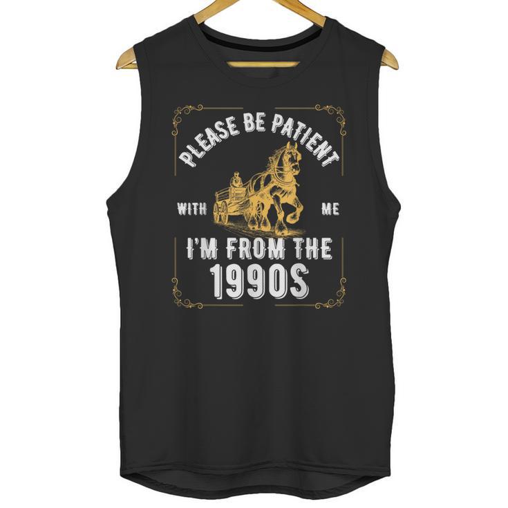 Please Be Patient I'm From The 1900s Saying Unisex Tank Top