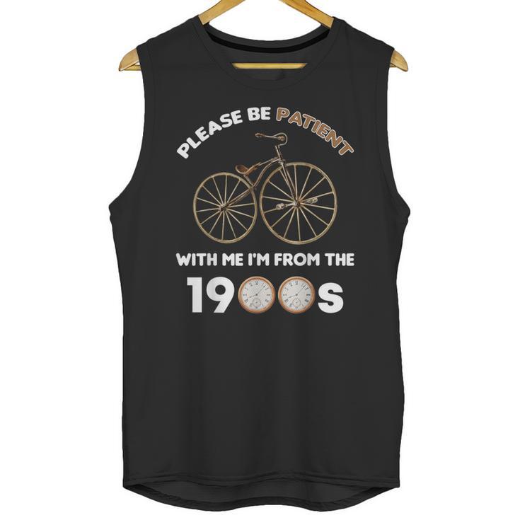 Please Be Patient With Me I'm From The 1900s Vantage Unisex Tank Top