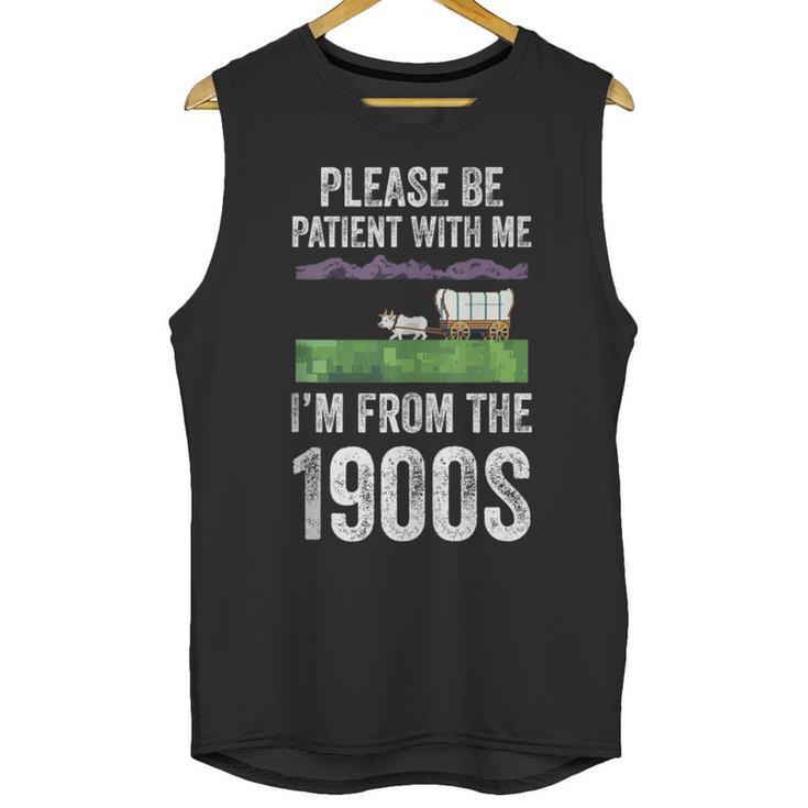 Please Be Patient With Me I'm From The 1900s Vintage Ox Unisex Tank Top