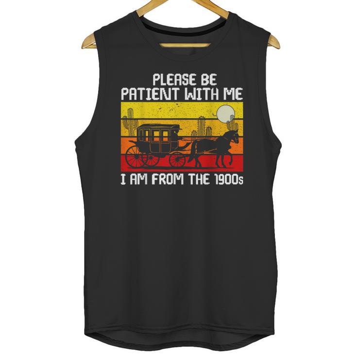 Please Be Patient With Me I'm From The 1900s Vintage Sun Set Unisex Tank Top