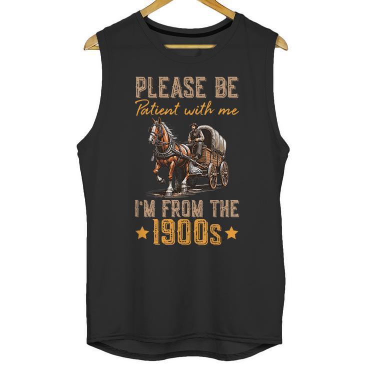 Please Be Patient With Mee I'm From The 1900s Minimalist Unisex Tank Top