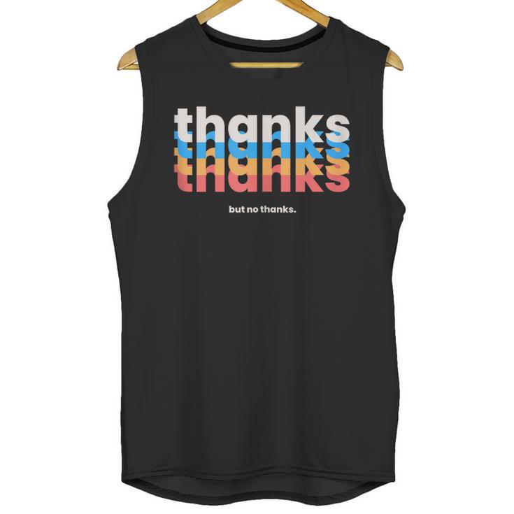 Polite Introvert Thanks But No Thanks Retro Graphic Unisex Tank Top