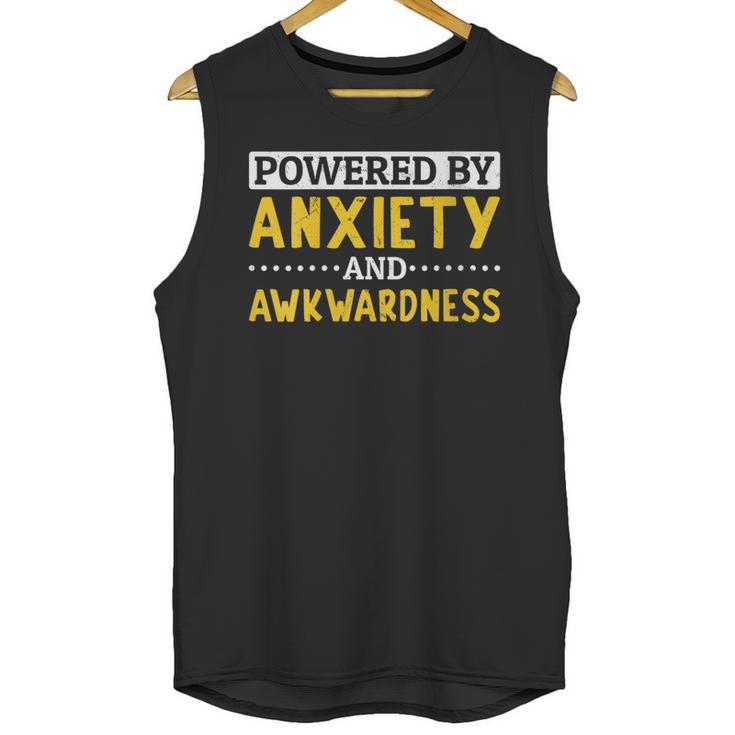 Powered By Anxiety And Awkwardness Social Anxiety Introverts Unisex Tank Top