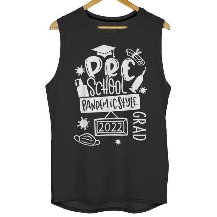 Preschool 2022 Graduate Pandemicstyle Prek3 Prek4 Graduation Unisex Tank Top