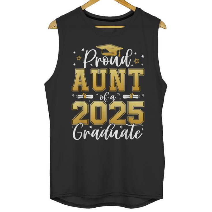 Proud Aunt Of a 2025 Graduate Class Of 2025 Graduation Women Unisex Tank Top