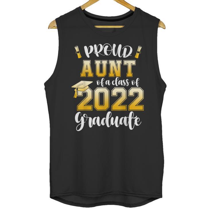 Proud Aunt Of a Class Of 2022 Graduate Graduation 2022 Women Unisex Tank Top