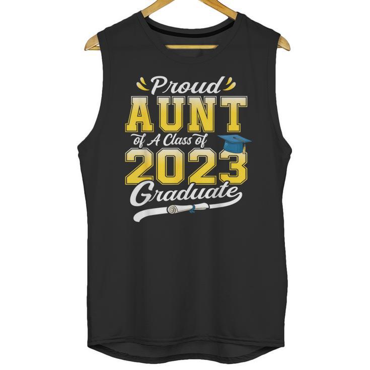 Proud Aunt Of a Class Of 2023 Graduate Senior Graduation Unisex Tank Top