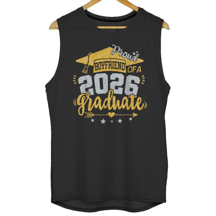 Proud Boyfriend Of A 2026 Graduate Grad Senior Graduation Unisex Tank Top