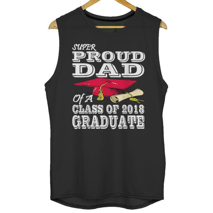 Proud Dad Graduation Shirt 2018 Graduate Tee Unisex Tank Top