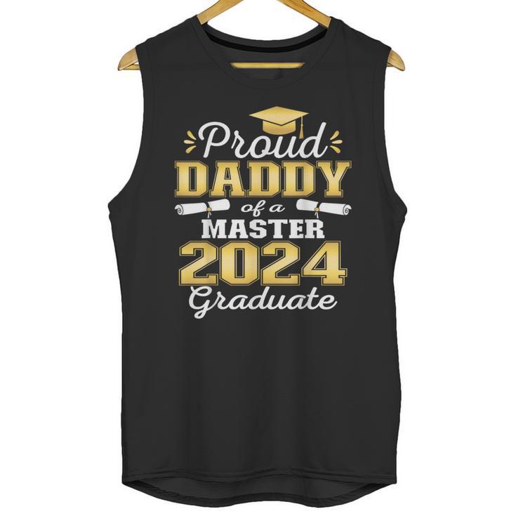 Proud Daddy Of 2024 Class Master Graduate Family Graduation Unisex Tank Top