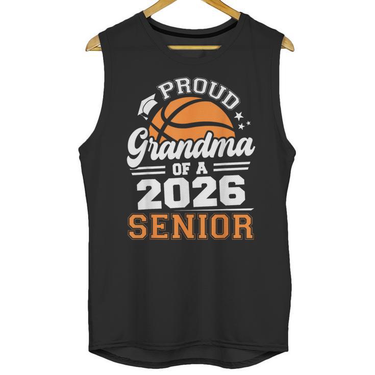 Proud Grandma Of A 2026 Senior Basketball Graduation Unisex Tank Top