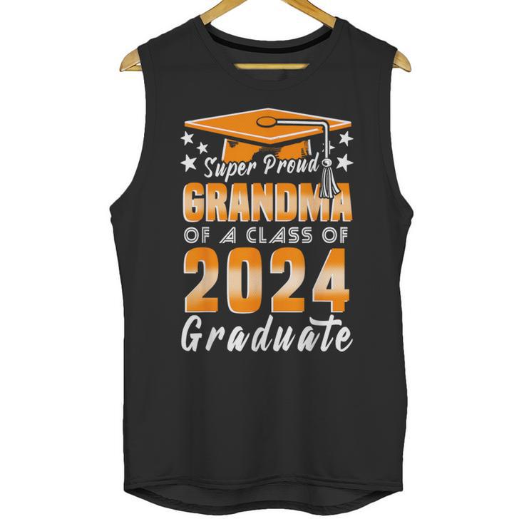 Proud Grandma Of A Class Of 2024 Matching Family Graduation Unisex Tank Top