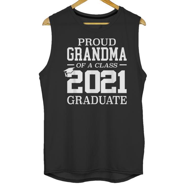 Proud Grandma Graduation Senior 21 Grad Class Of 2021 Unisex Tank Top