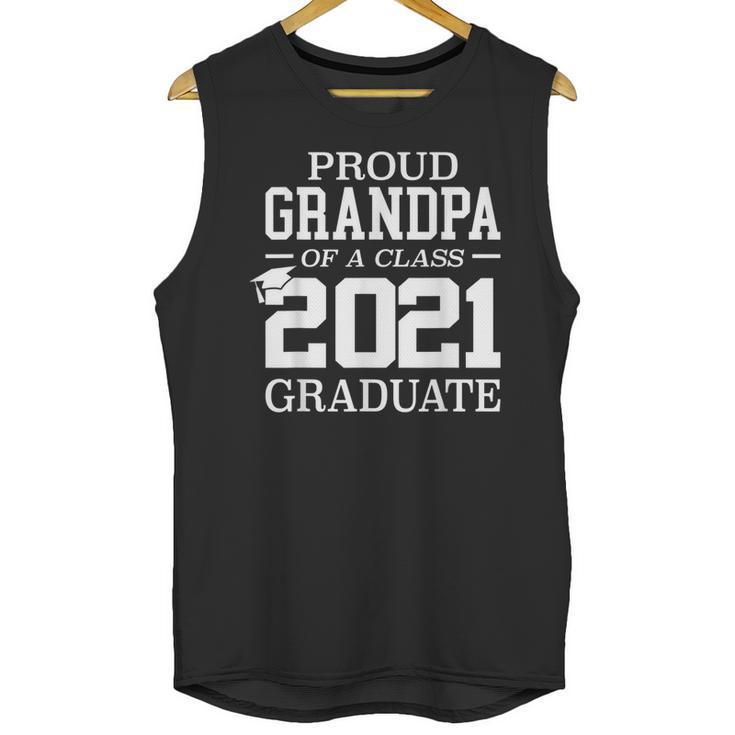 Proud Grandpa Graduation Senior 21 Grad Class Of 2021 Unisex Tank Top