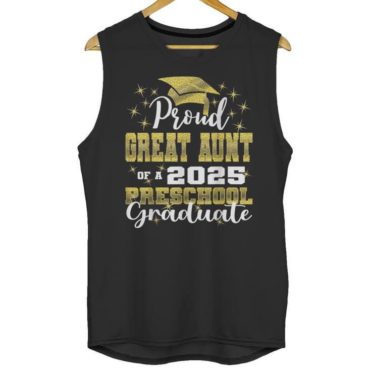 Proud Great Aunt Of Preschool Graduate 2025 Graduation Unisex Tank Top