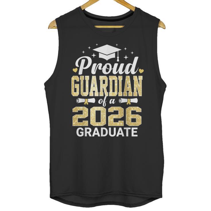 Proud Guardian Of A 2026 Graduate Class Of Graduation Unisex Tank Top