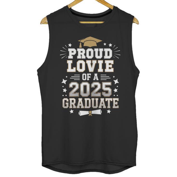 Proud Lovie Of A Class Of 2025 Graduate Senior Graduation Unisex Tank Top