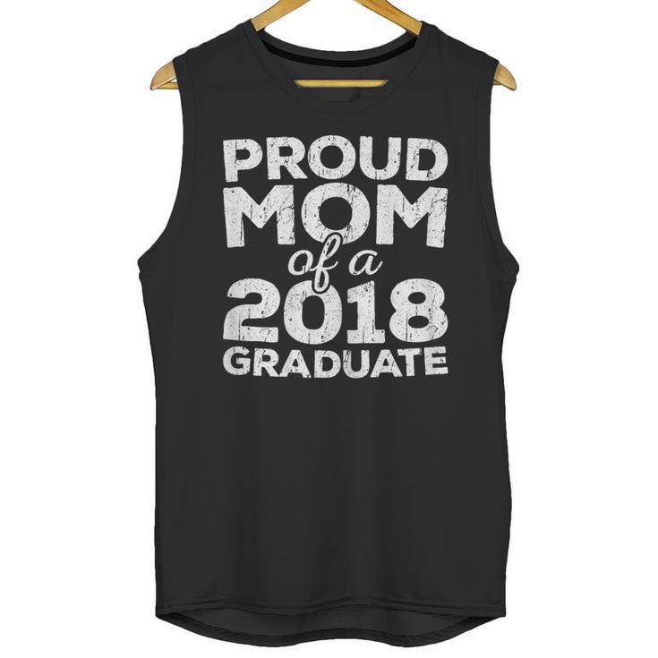 Proud Mom Of A 2018 Graduate Senior Class Graduation T-Shirt Unisex Tank Top