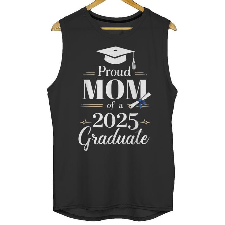 Proud Mom Of a 2025 Graduate Graduation Senior Moms Unisex Tank Top