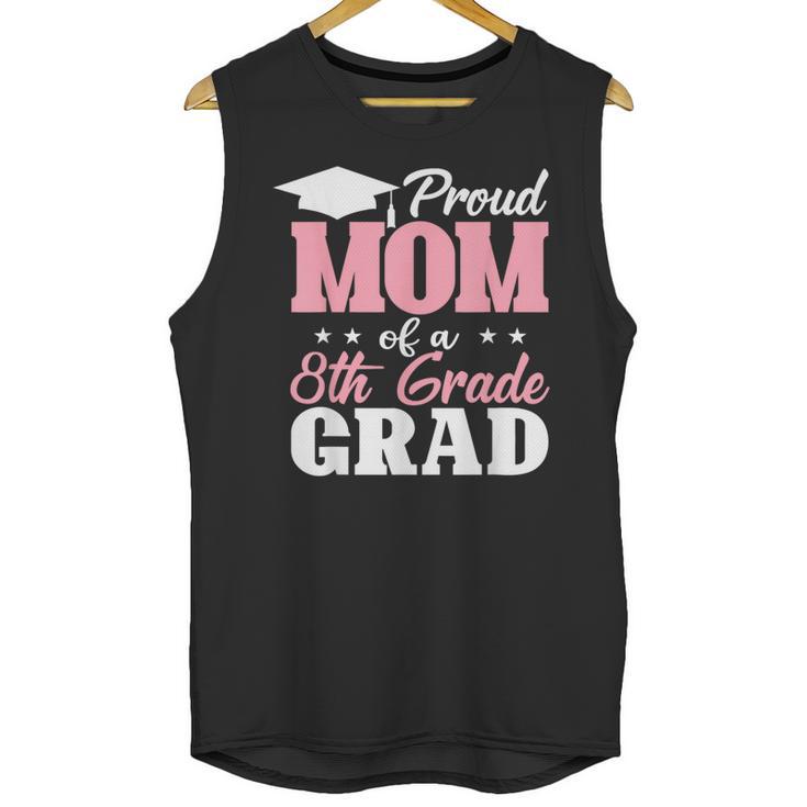Proud Mom Of An Awesome 8th Grade Graduate 2026 Graduation Unisex Tank Top